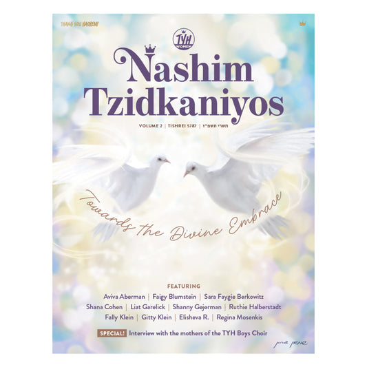 Nashim Tzidkaniyos / Tishrei