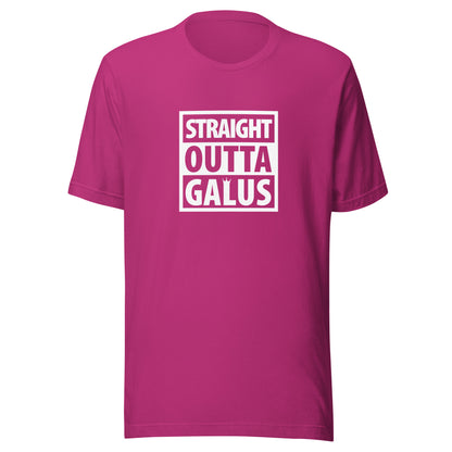 Straight Outta Galus T-Shirt / Adult