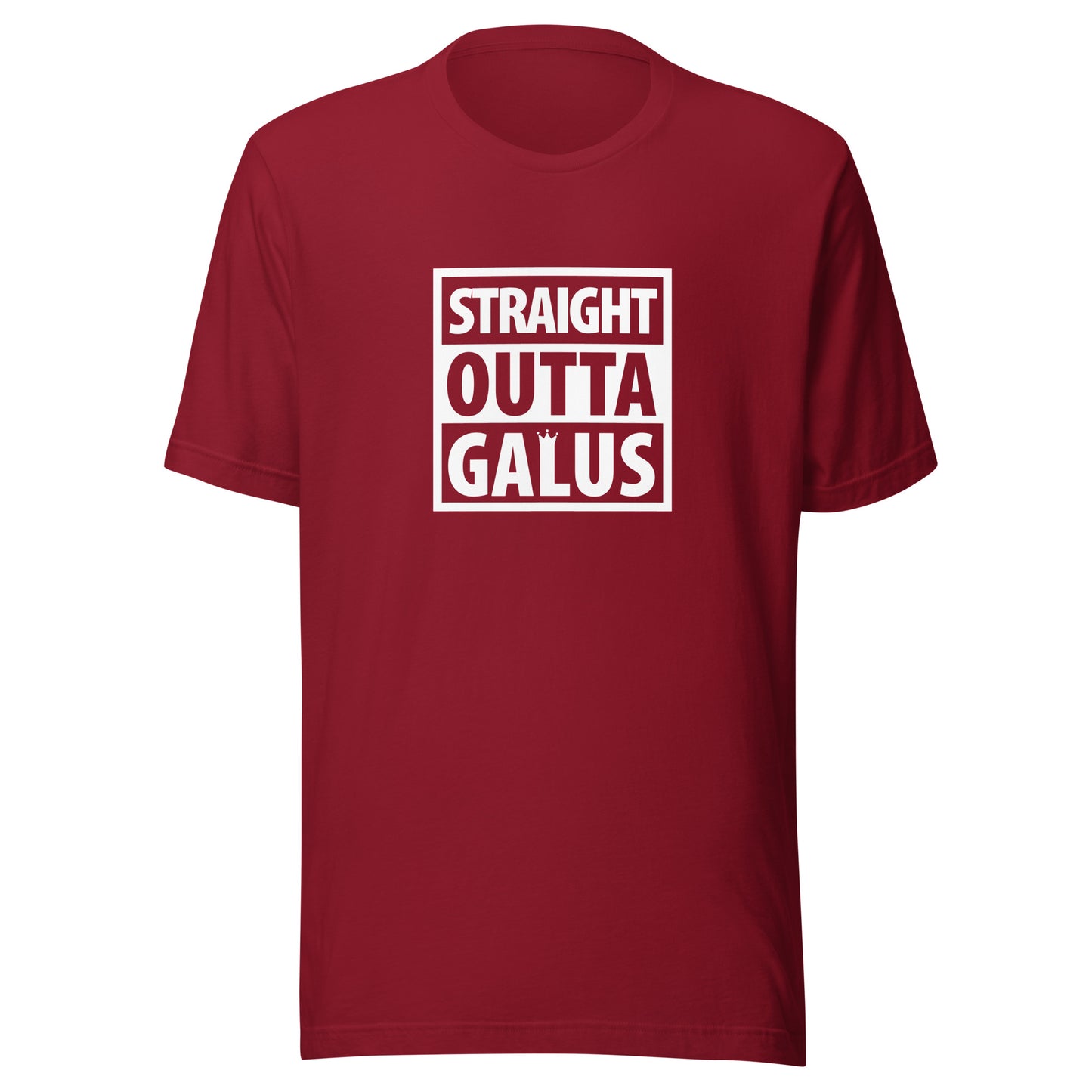 Straight Outta Galus T-Shirt / Adult