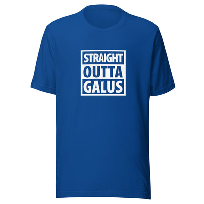 Straight Outta Galus T-Shirt / Adult